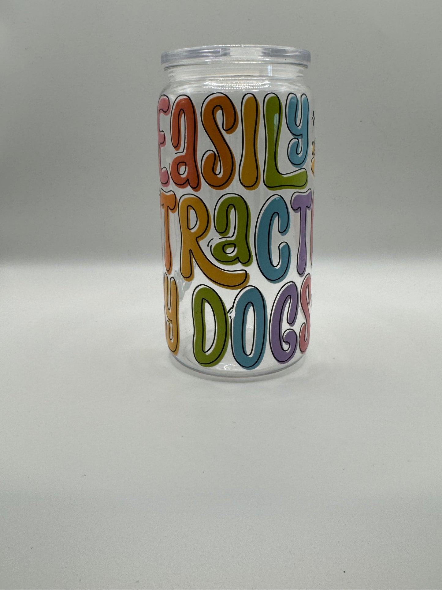 Easily distracted by dogs plastic cup