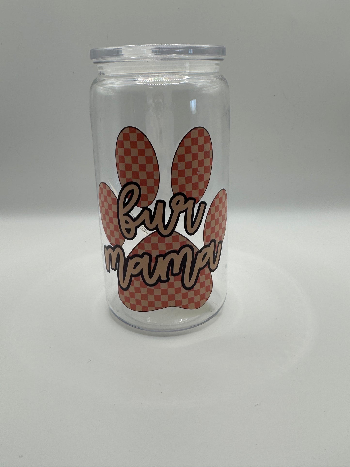 Fur mama plastic cup