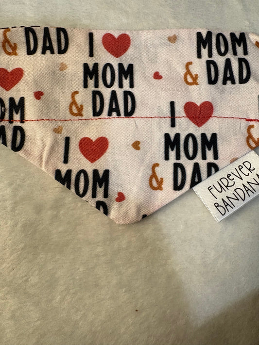 I love mom and dad Bandana