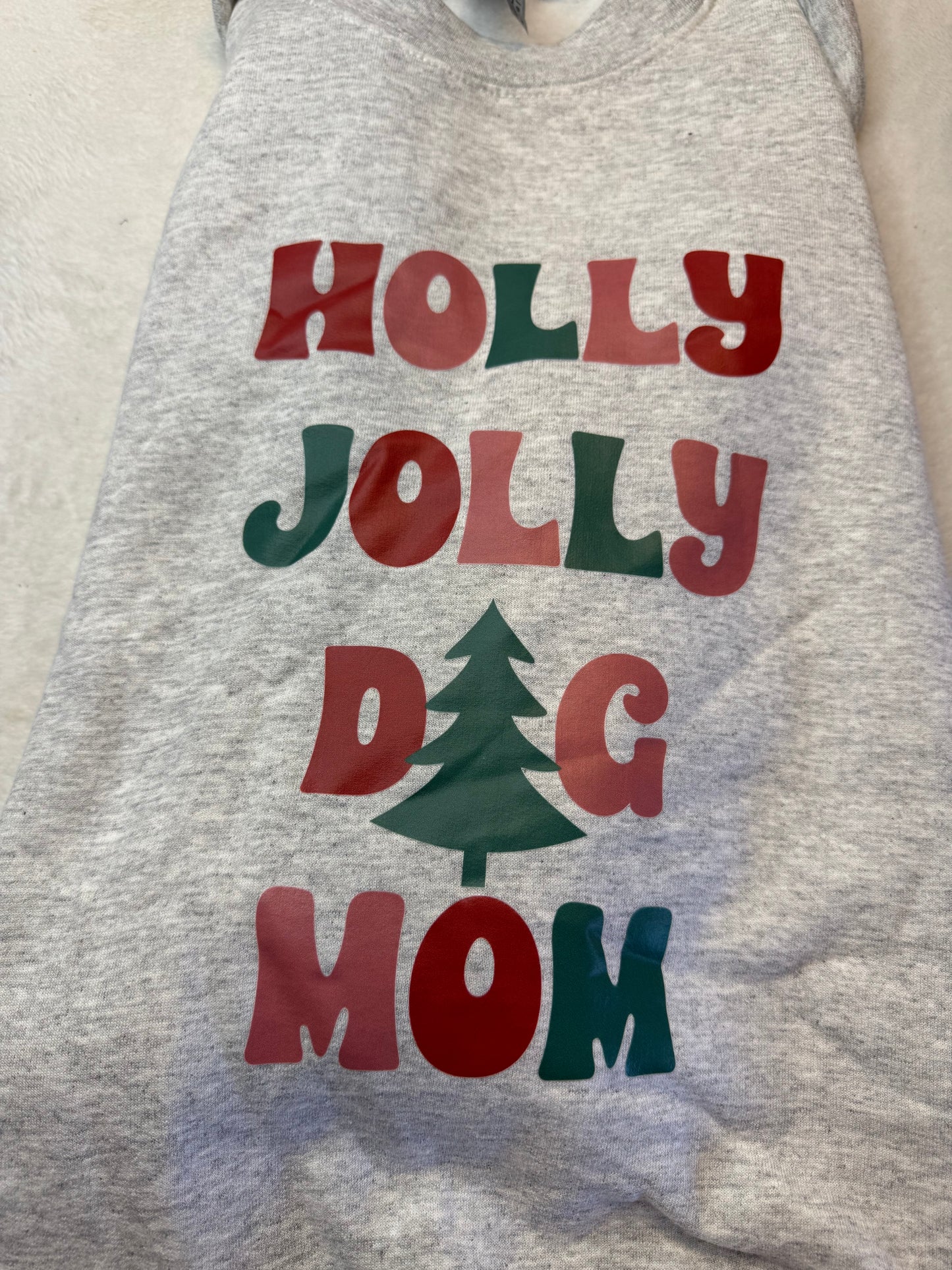 Holly Jolly Dog Mom Crewneck