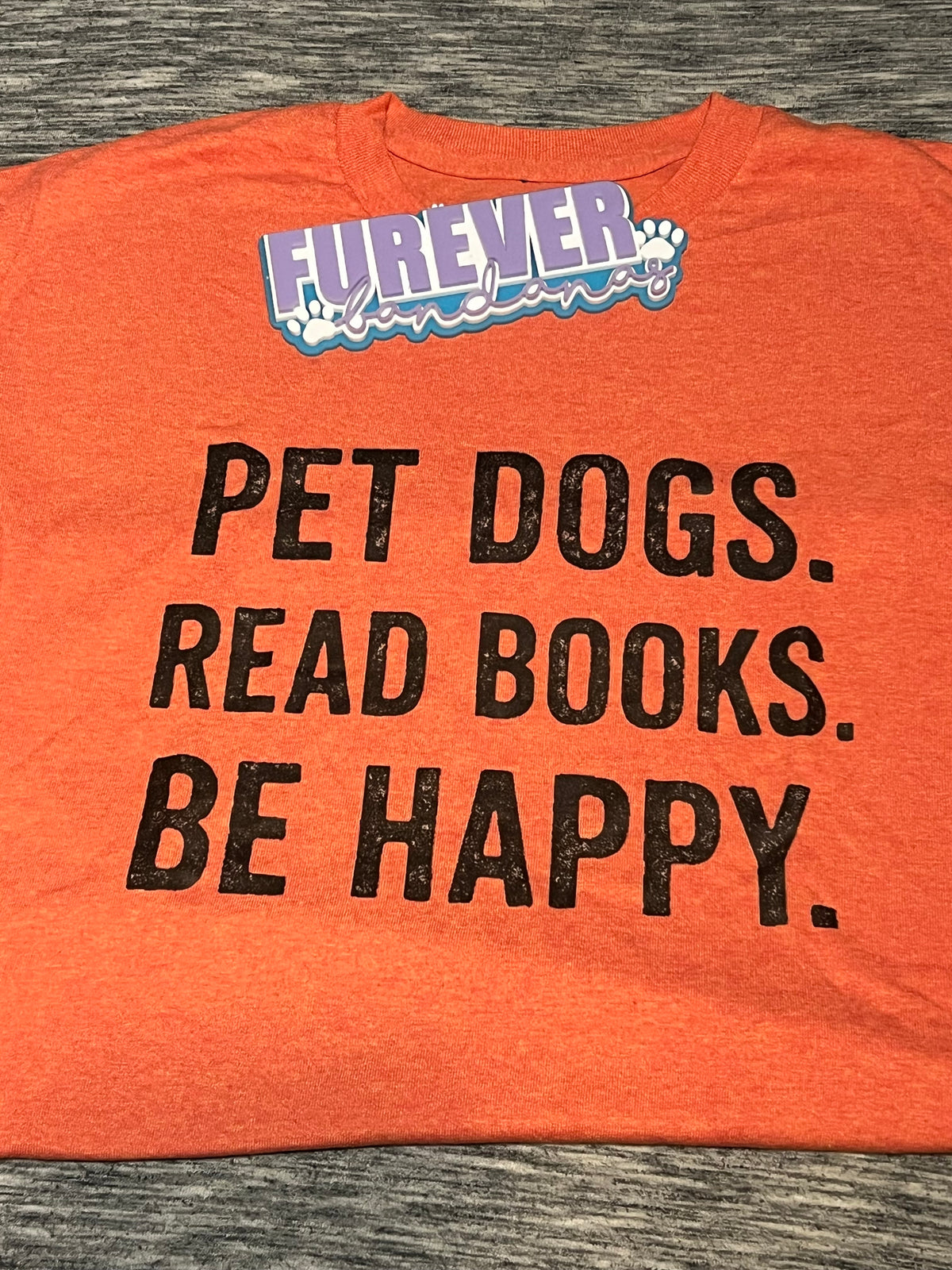 Pet Dogs, Read Books, Be Happy T Shirt