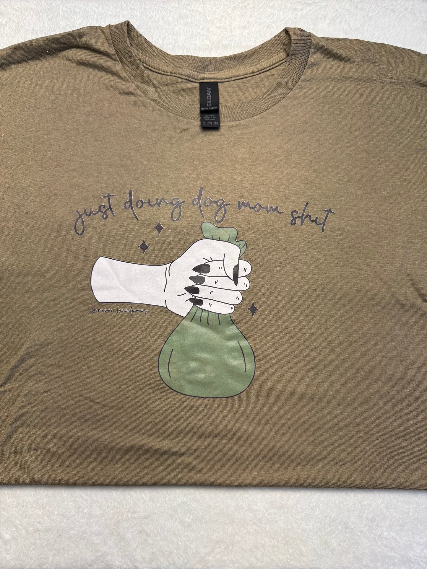 Doing dog mom s*it T shirt