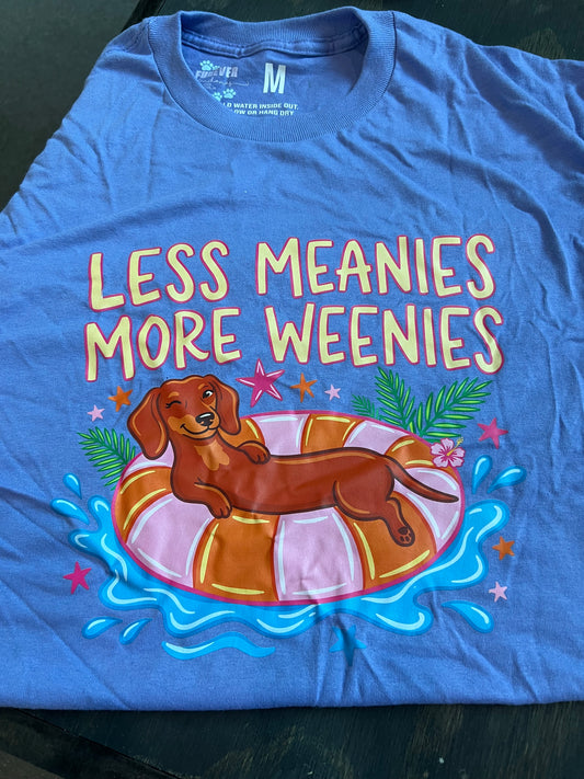 Less Meanies T Shirt