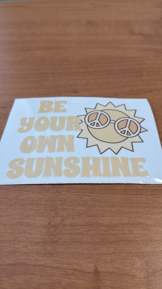 Be your own sunshine cup